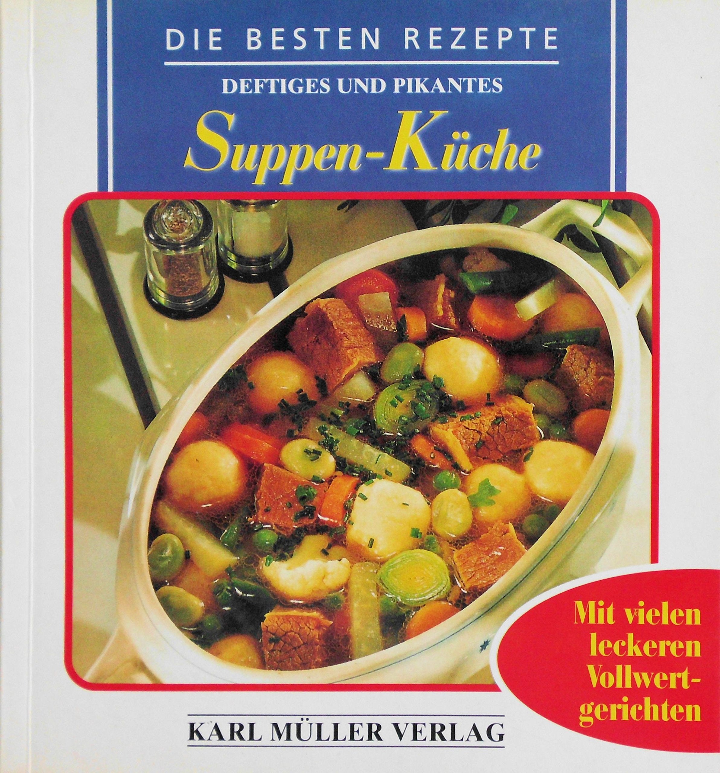 Suppen-Küche. Deftiges und Pikantes. Verpackungseinheit Books