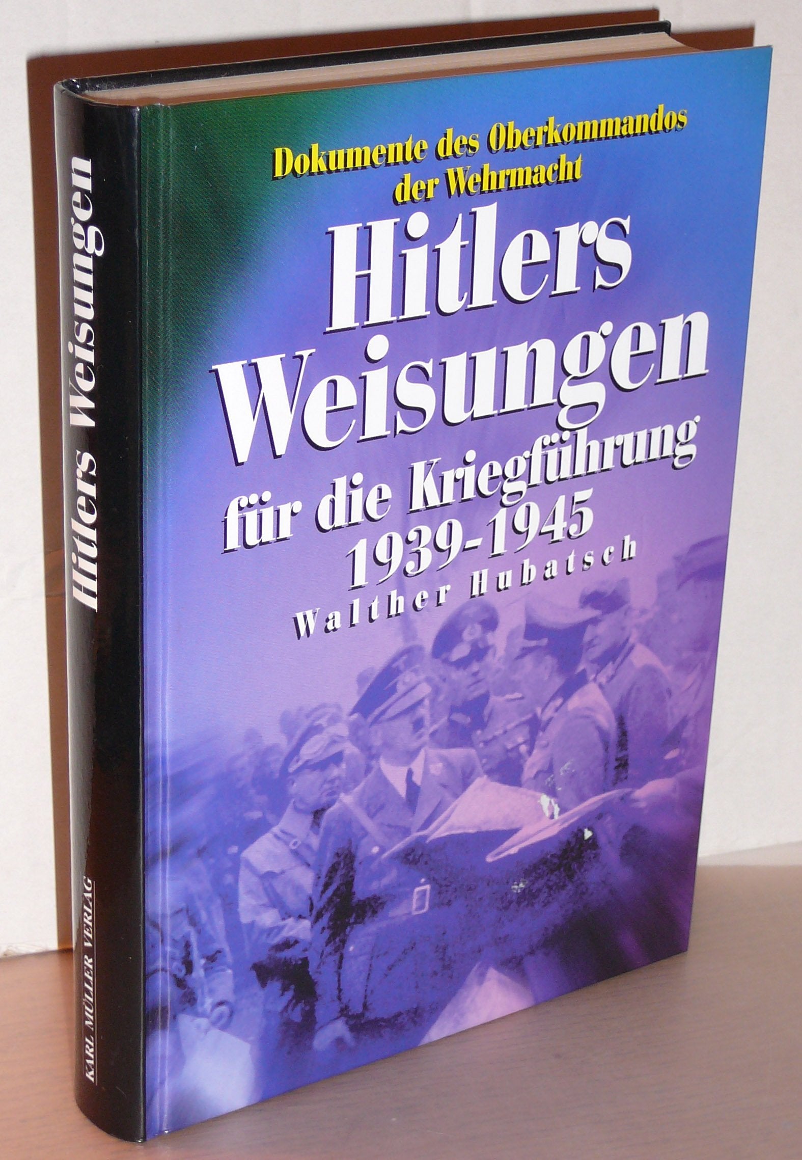 Hitlers Weisungen für die Kriegführung 1939-1945 Film, Art & Culture