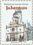 Religionen kennen lernen, Das Judentum Learning & Reference