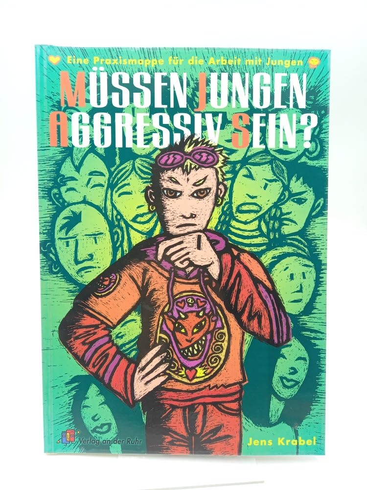 Müssen Jungen aggressiv sein?: Eine Praxismappe für die Arbeit mit Jungen Social Sciences