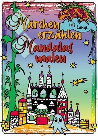 Märchen erzählen - Mandalas malen Business & Technology