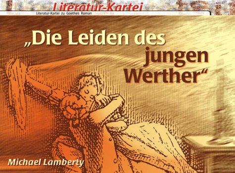 Literatur-Kartei, Die Leiden des jungen Werther, neue Rechtschreibung Fiction