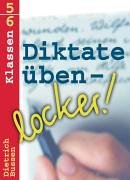 Diktate üben - locker!, neue Rechtschreibung, Klassen 5-6 Study Guides