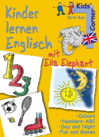 Kinder lernen Englisch mit Ella Elephant. Colours, Numbers, ABC, Day and Night, Fun and Games Education & Training