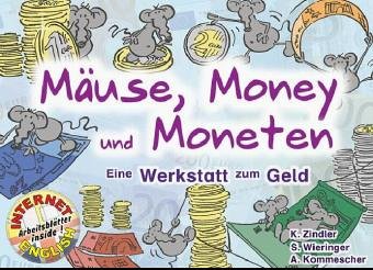 Mäuse, Money und Moneten. Eine Werkstatt zum Geld Books
