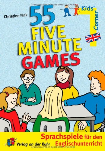 55 Five-Minute-Games: Sprachspiele für den Englischunterricht Foreign Languages ​​& Dictionaries