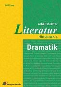 Arbeitsblätter Literatur für die Sekundarstufe I: Dramatik Education & Training