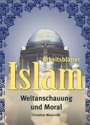 Arbeitsblätter Islam: Weltanschauung und Moral Learning & Reference
