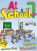 At School. Eine Englisch-Werkstatt Books