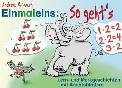 Einmaleins: So geht's - Lern- und Merkgeschichten mit Arbeitsblättern Learning & Reference