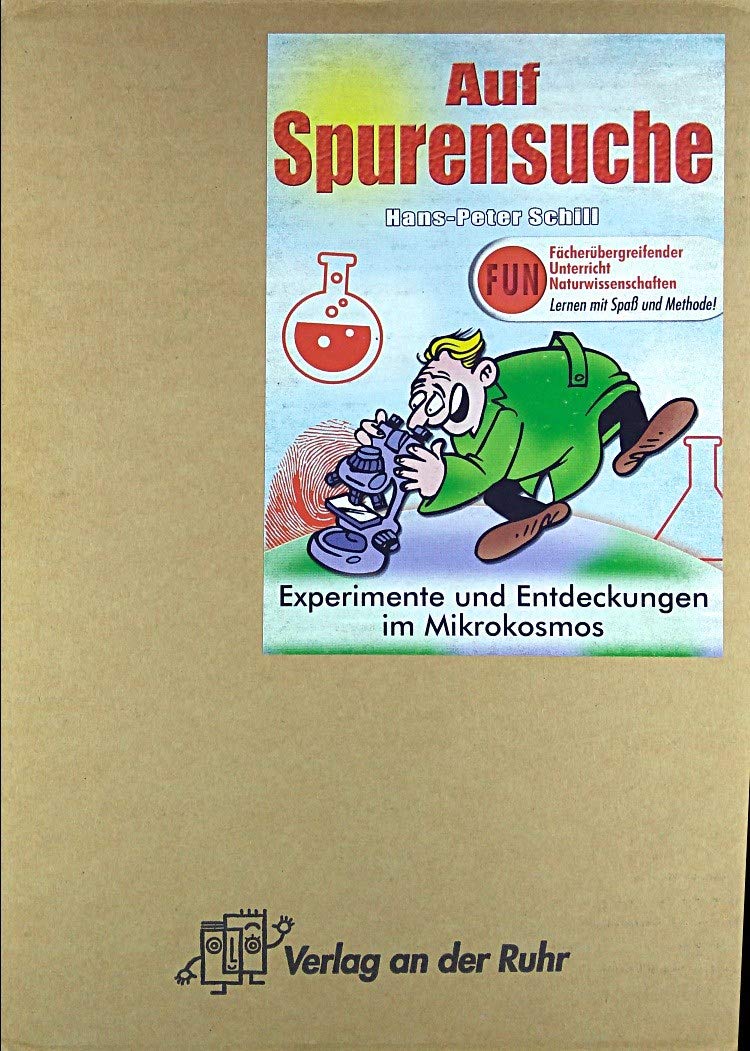 F.U.N. (Fächerübergreifender Unterricht Naturwissenschaften). Lernen mit Spass und Methode. Auf Spurensuche: Experimente und Entdeckungen im Mikrokosmos Learning & Reference