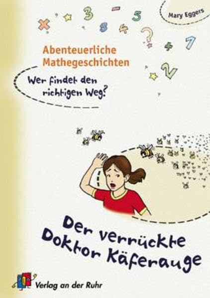 Abenteuerliche Mathegeschichten. Wer findet den richtigen Weg? - Kl. 2-3: Der verrückte Doktor Käferauge - Kl. 2-3 Leisure & Fun