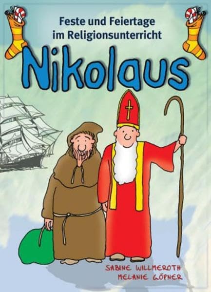 Nikolaus (Feste und Feiertage im Religionsunterricht) Learning & Reference