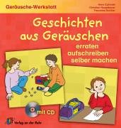 Geschichten aus Geräuschen: Erraten - aufschreiben - selber machen Education & Training