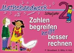 Zahlen begreifen heisst besser rechnen · Schuljahr 2 Learning & Reference