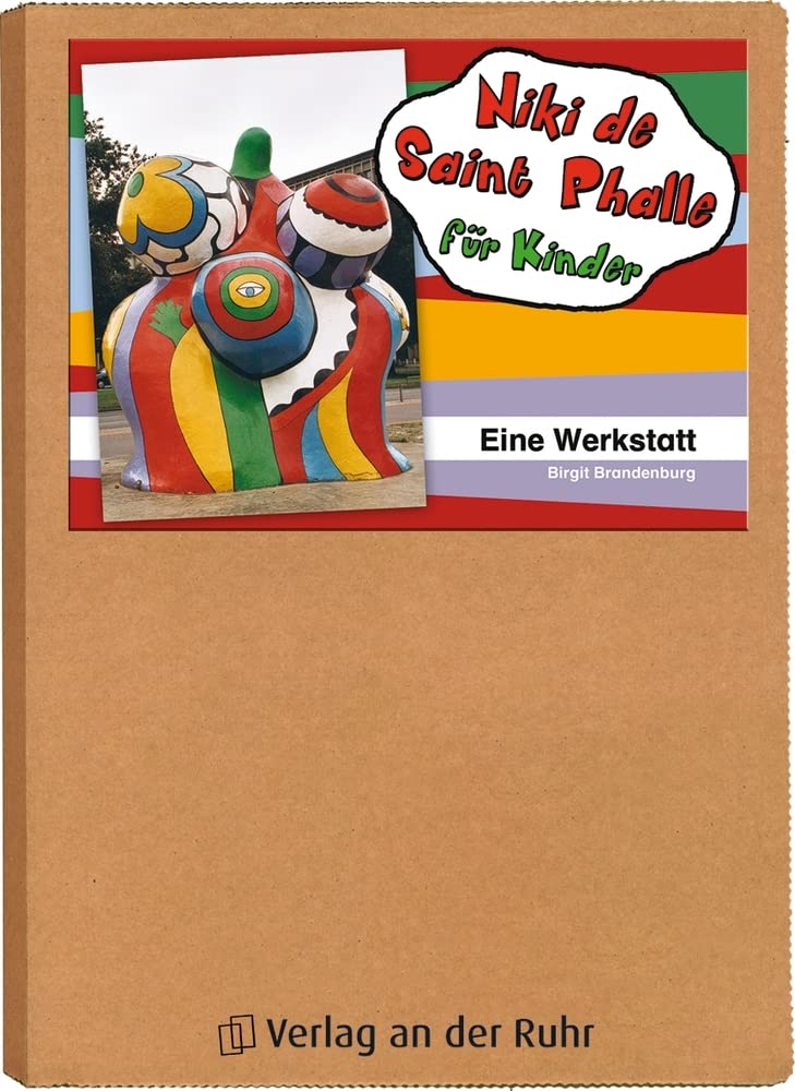 Niki de Saint Phalle für Kinder: Eine Werkstatt (Werkstatt Kunst) Study Guides