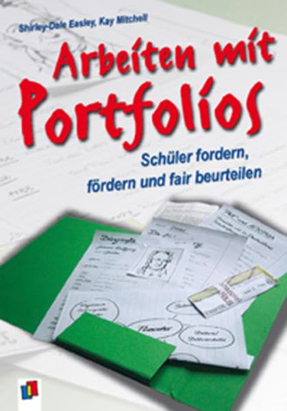 Arbeiten mit Portfolios: Schüler fordern, fördern und fair beurteilen Books