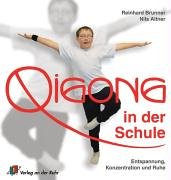 Qigong in der Schule: Entspannung, Konzentration und Ruhe Books