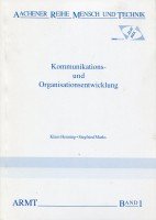 Kommunikations- und Organisationsentwicklung (Aachener Reihe Mensch und Technik) Business, Finance & Career