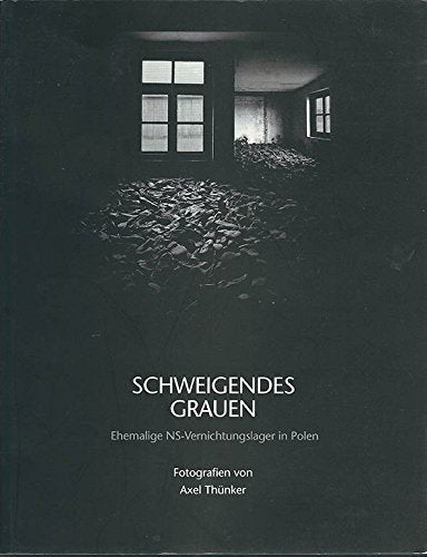 Schweigen des Grauen: Ehemalige NS-Vernichtungslager in Polen Film, Art & Culture