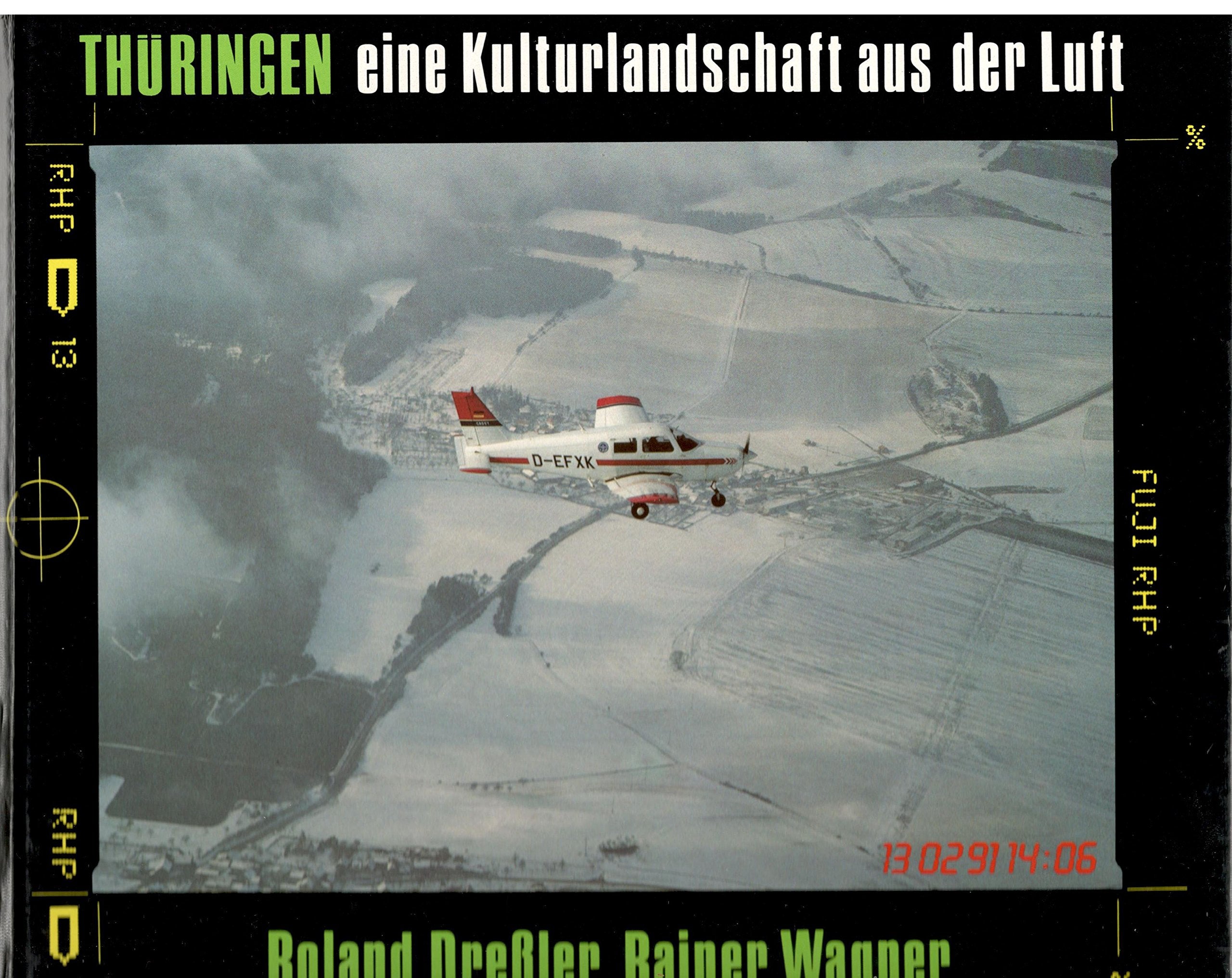 Thüringen - eine Kulturlandschaft aus der Luft Travel