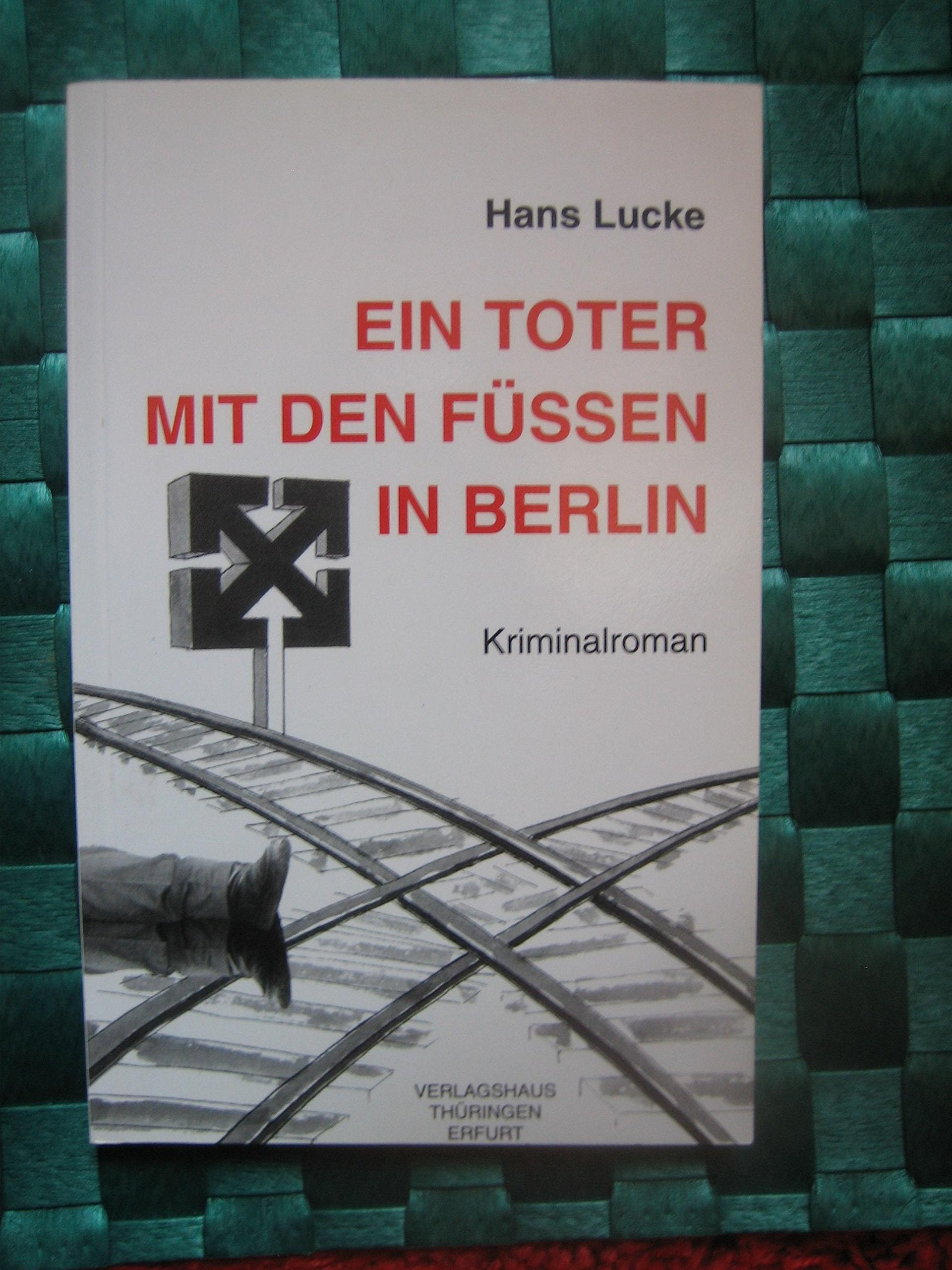 Ein Toter mit den Füssen in Berlin Books