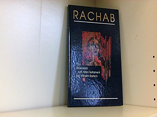 Rachab. Ein Lebensbild zum Alten Testament Books