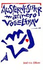 Austernfischer, Marinero, Vogelfrau: Liebesgedichte und andere Miniaturen Poetry