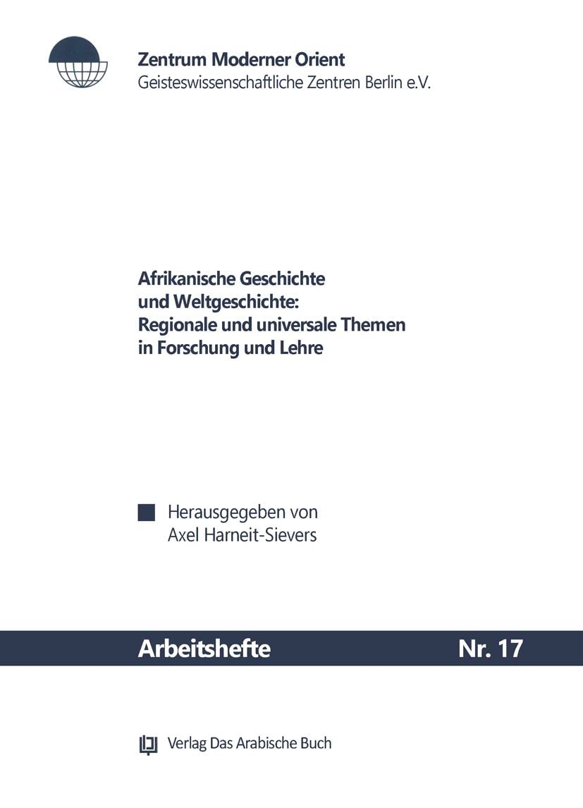 Afrikanische Geschichte und Weltgeschichte (Arbeitshefte, 17) Politics & History