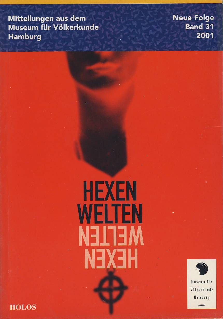 Hexenwelten / Mitteilungen aus dem Museum für Völkerkunde Hamburg / Band 31 Law