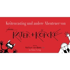Krötencasting und andere Abenteuer von Kater + Köpcke. Cartoons