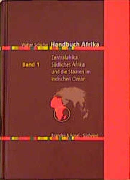 Handbuch Afrika, in 3 Bdn., Bd.1, Zentralafrika, Südliches Afrika und die Staaten im Indischen Ozean Geology & Geography Books