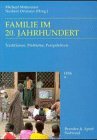 Familie im 20. Jahrhundert: Traditionen, Probleme, Perpsektiven Law
