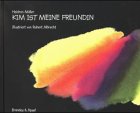Kim ist meine Freundin: Ein Bilderbuch: Ein Bilderbuch. Vorw. v. Heiko Kauffmann. Hrsg. v. SOS Rassismus-Zivilcourage Children's books