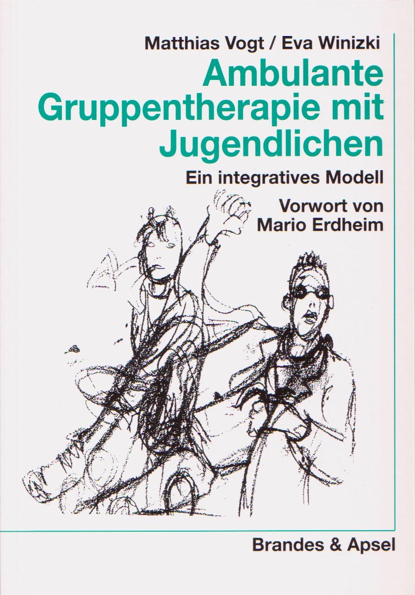 Ambulante Gruppentherapie mit Jugendlichen: Ein integratives Modell Psychology