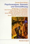 Psychoanalyse, Grenzen und Grenzöffnung: Festschrift zu Ehren von Hans-Volker Werthmann Medicine