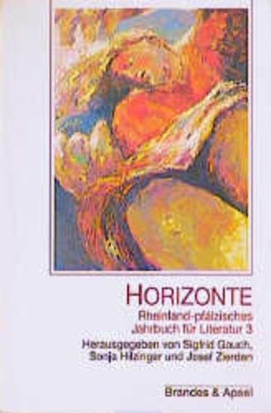 Jahrbuch für Literatur / Horizonte: Jahrbuch für Literatur 3 (literarisches programm) Contemporary literature Books