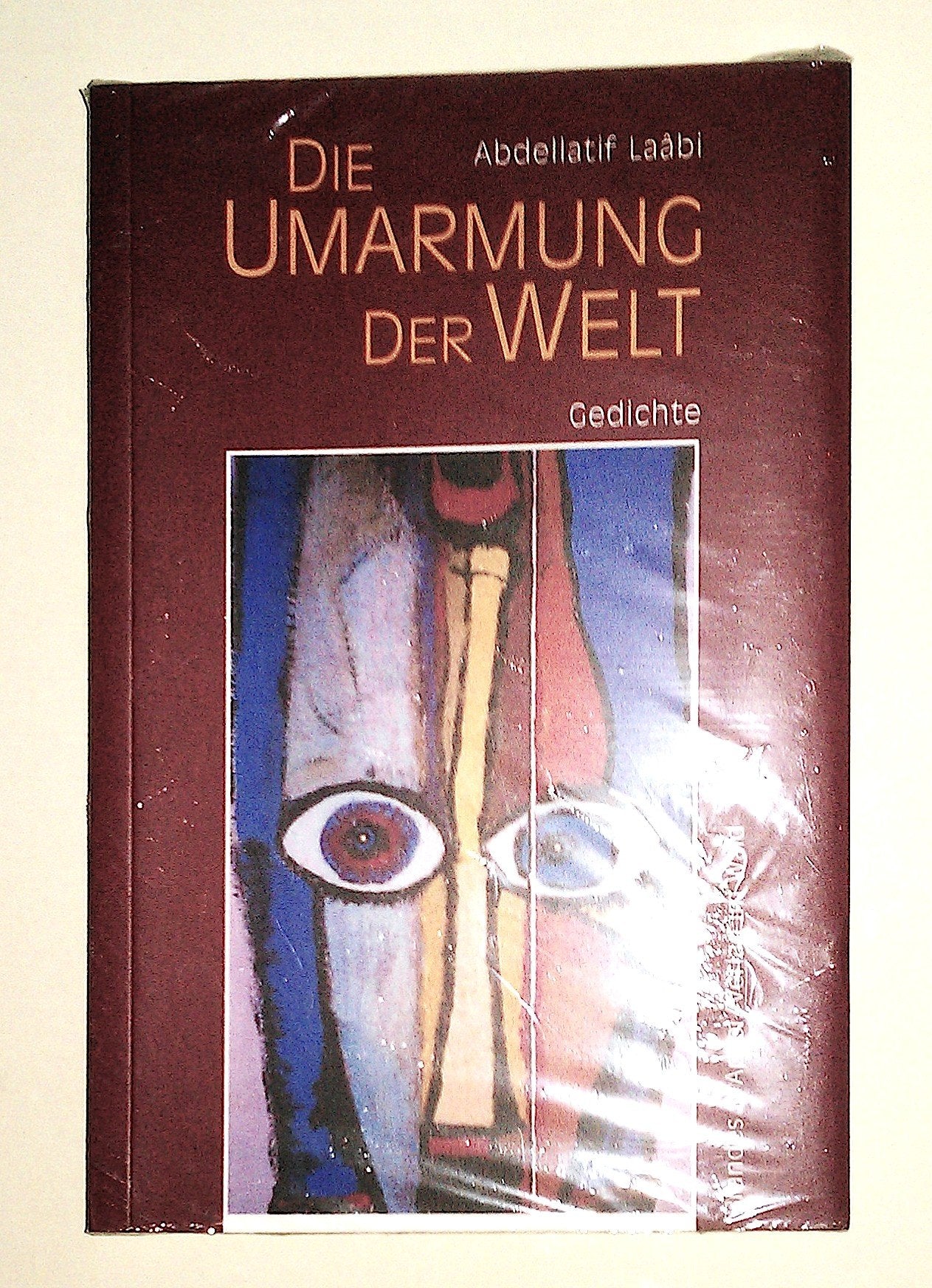 Die Umarmung der Welt Poetry