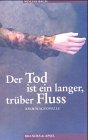 Product Image: Der Tod ist ein langer trüber Fluss