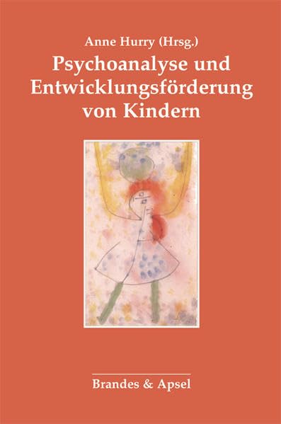 Psychoanalyse und Entwicklungsförderung von Kindern Books