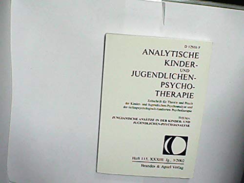 Jungianische Ansätze in der Kinder- und Jugendlichen-Psychoanalyse (Analytische Kinder- und Jugendlichen-Psychotherapie) Books