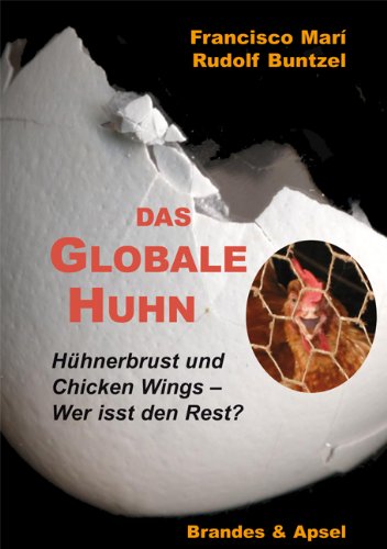 Das globale Huhn. Hühnerbrust und Chicken Wings - Wer isst den Rest? Medicine