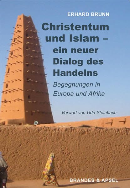 Christentum und Islam - ein neuer Dialog des Handelns Books