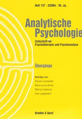 Übergänge (Analytische Psychologie / Zeitschrift für Psychotherapie und Psychoanalyse) Psychology