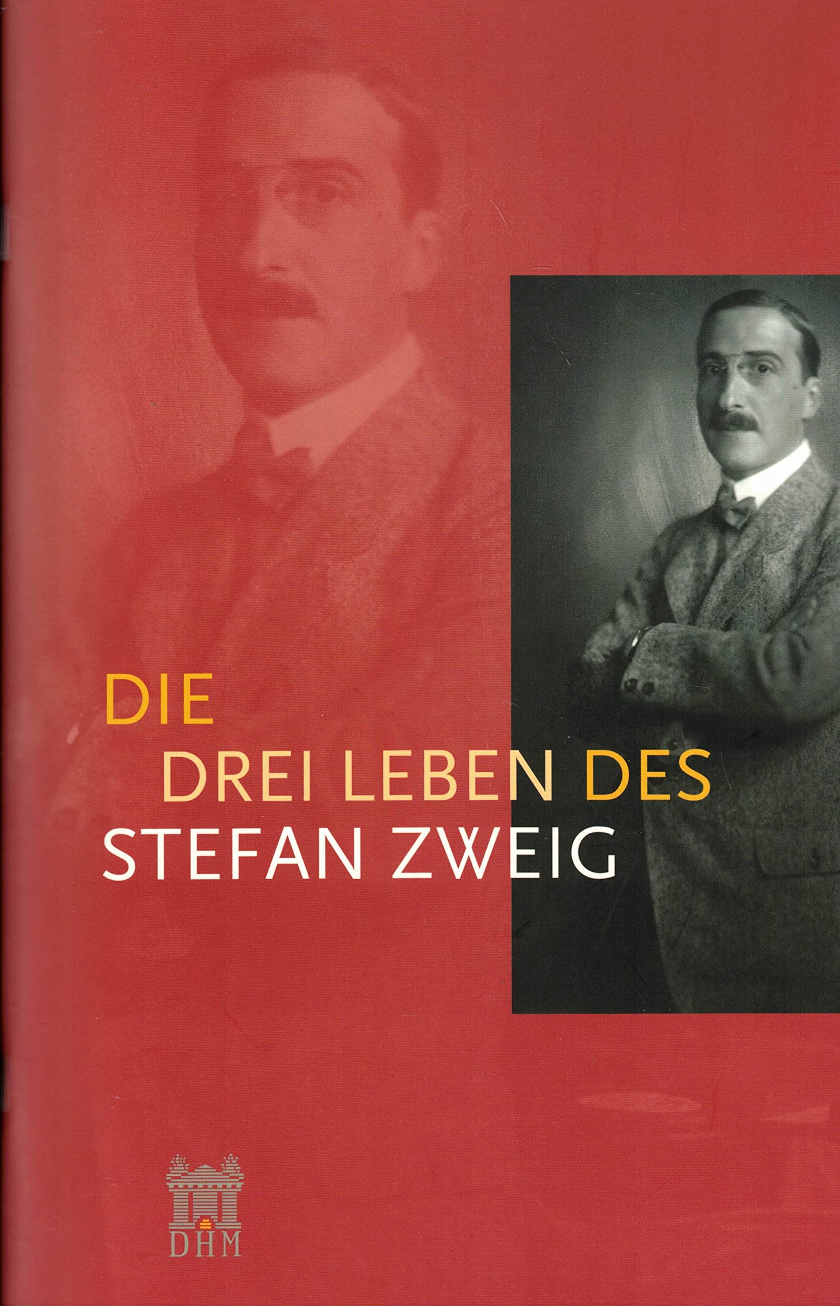 Die drei Leben des Stefan Zweig Essays & Short Stories