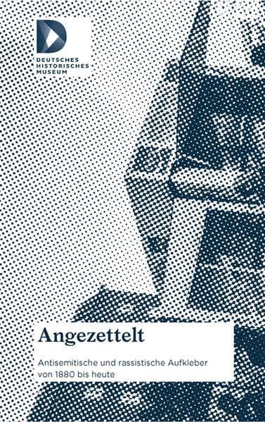 Angezettelt: Antisemitische und rassistische Aufkleber von 1880 bis heute Natural Sciences