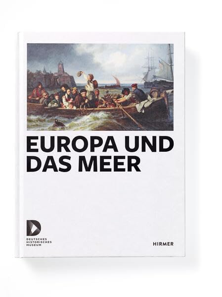 Europe and the Sea Politics & History