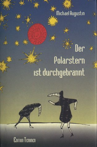 Der Polarstern ist durchgebrannt: Poeme Books