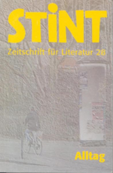Alltag (STINT - Zeitschrift für Literatur) Contemporary literature