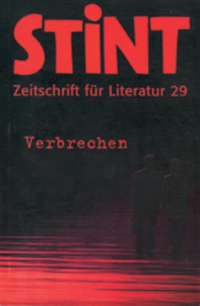 Verbrechen (STINT - Zeitschrift für Literatur) Contemporary literature